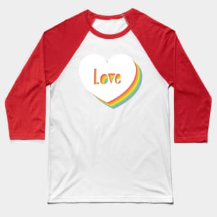 All You Need Is Love Baseball T-Shirt